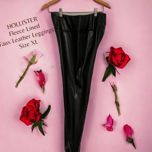 SOLD!!!      Hollister High Rise Faux Leather Fleece Lined Leggings!
